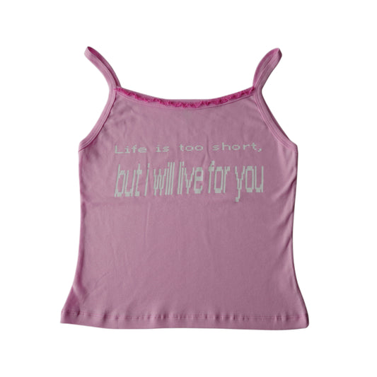 Life is too short tank top
