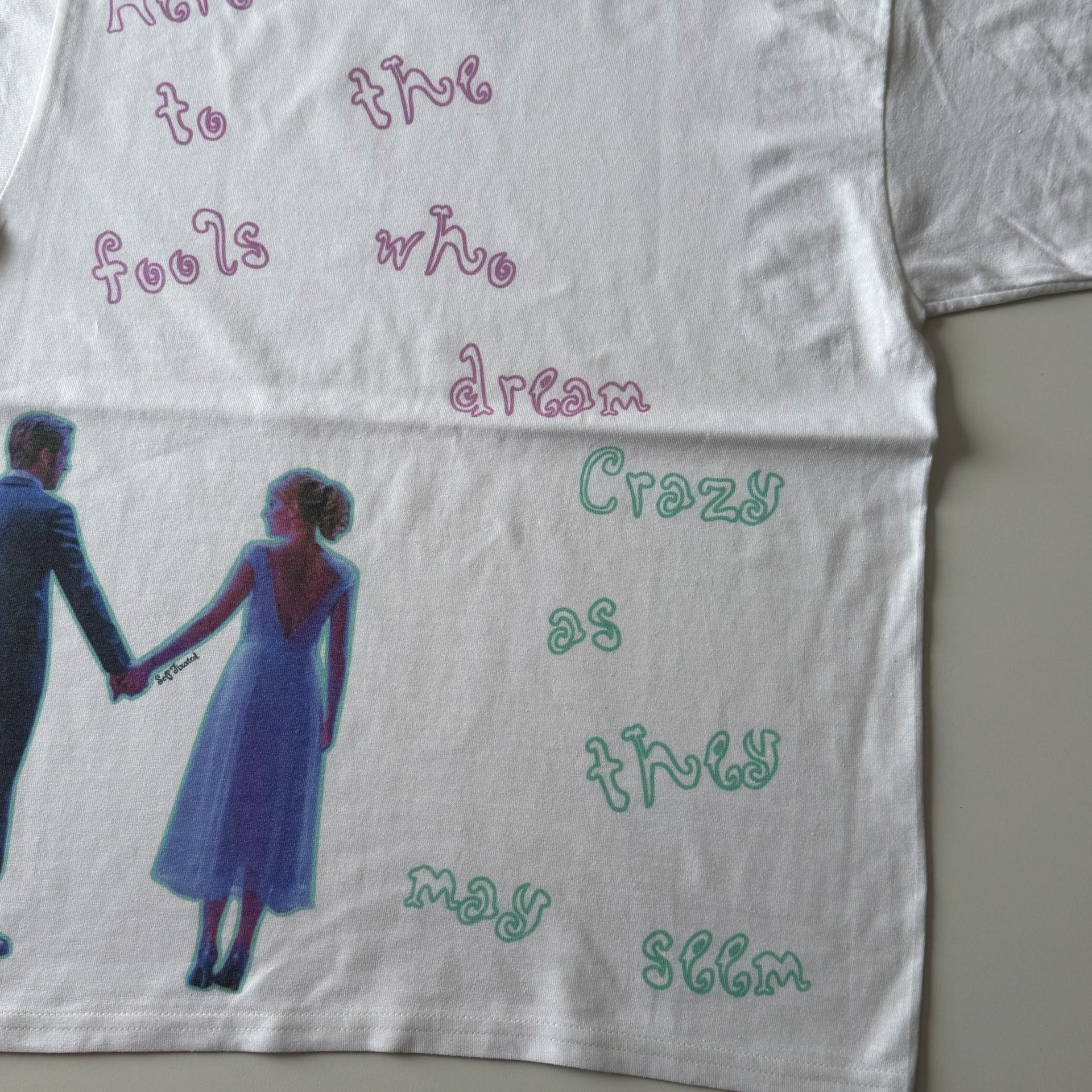 Here's to the fools who dream tee - XL