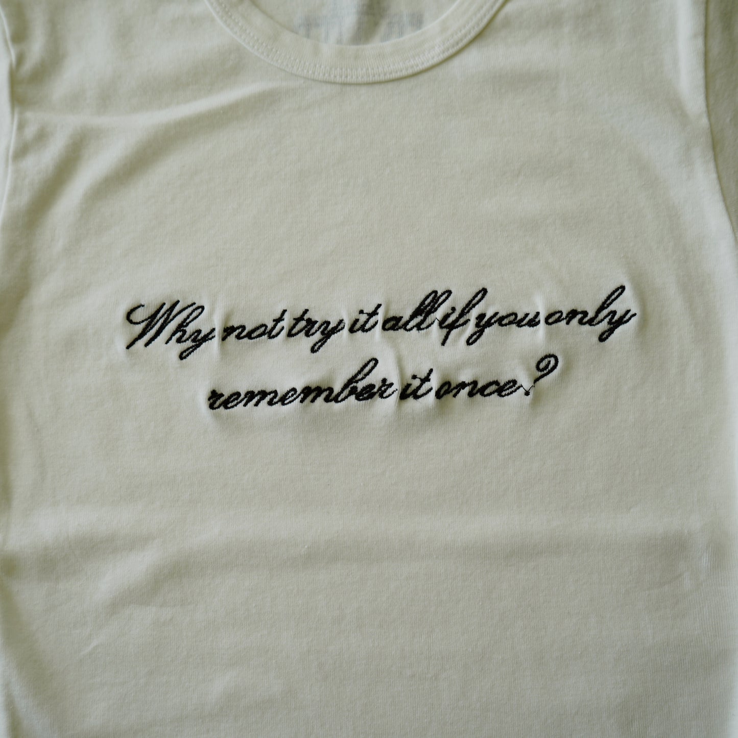 Why not try it all... baby tee