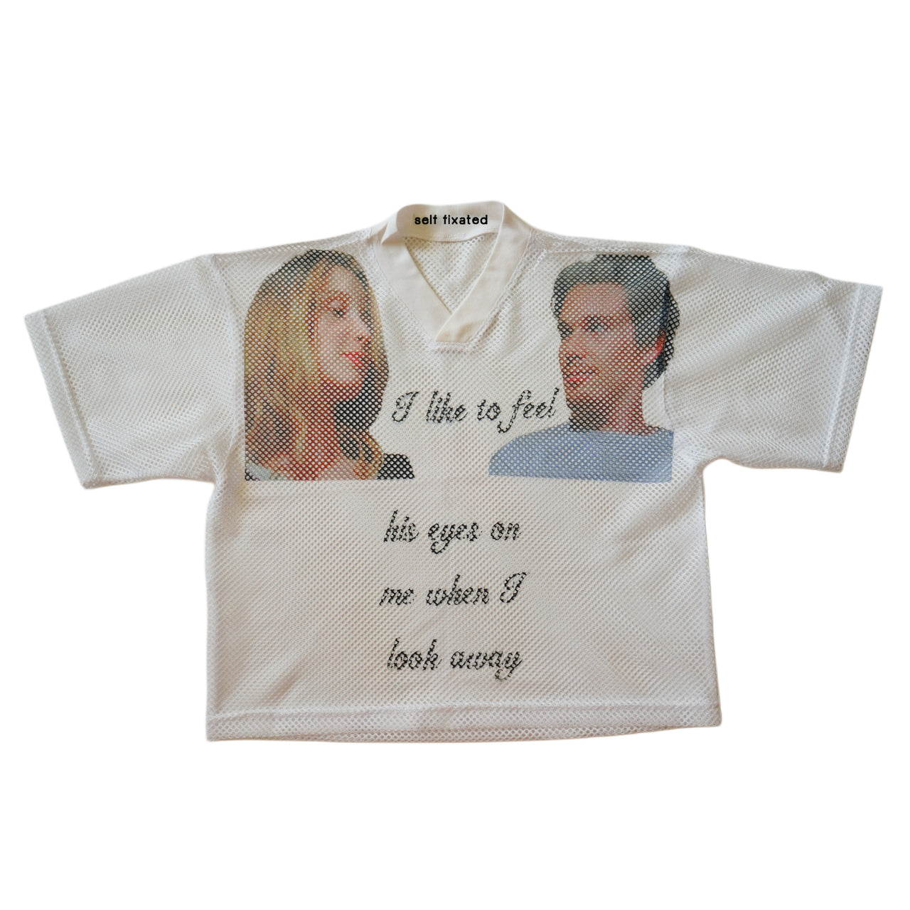 I like to feel his eyes on me... Mesh tee