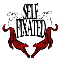 SELF FIXATED