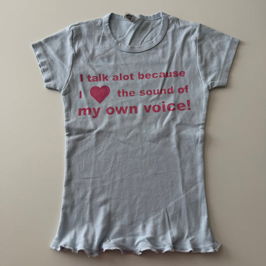 I talk alot... baby tee - XS