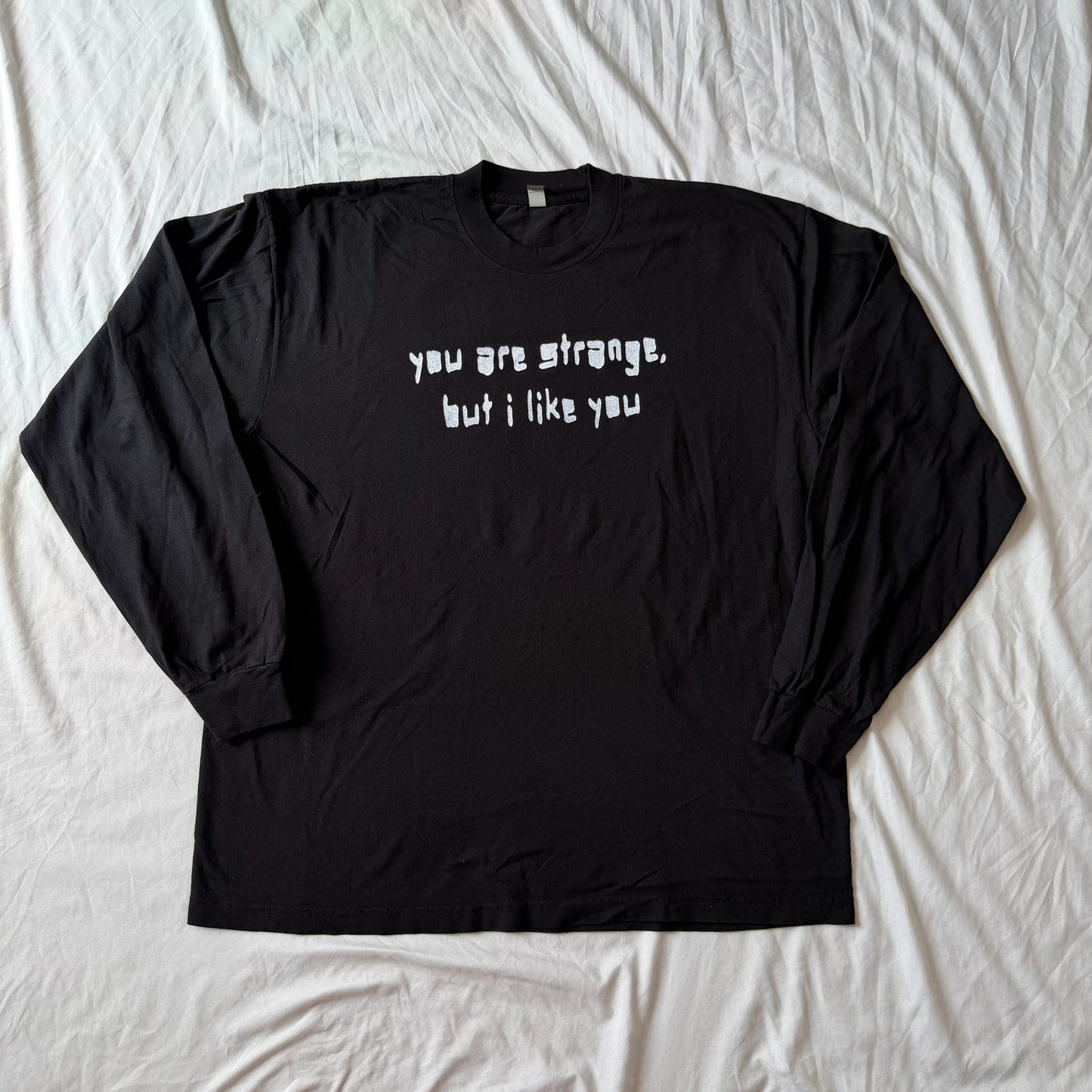 You are strange... long sleeve tee - XL