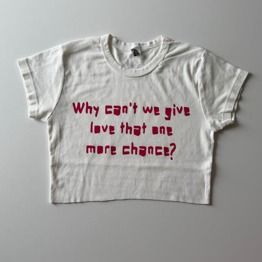 Why can't we? cropped baby tee - M