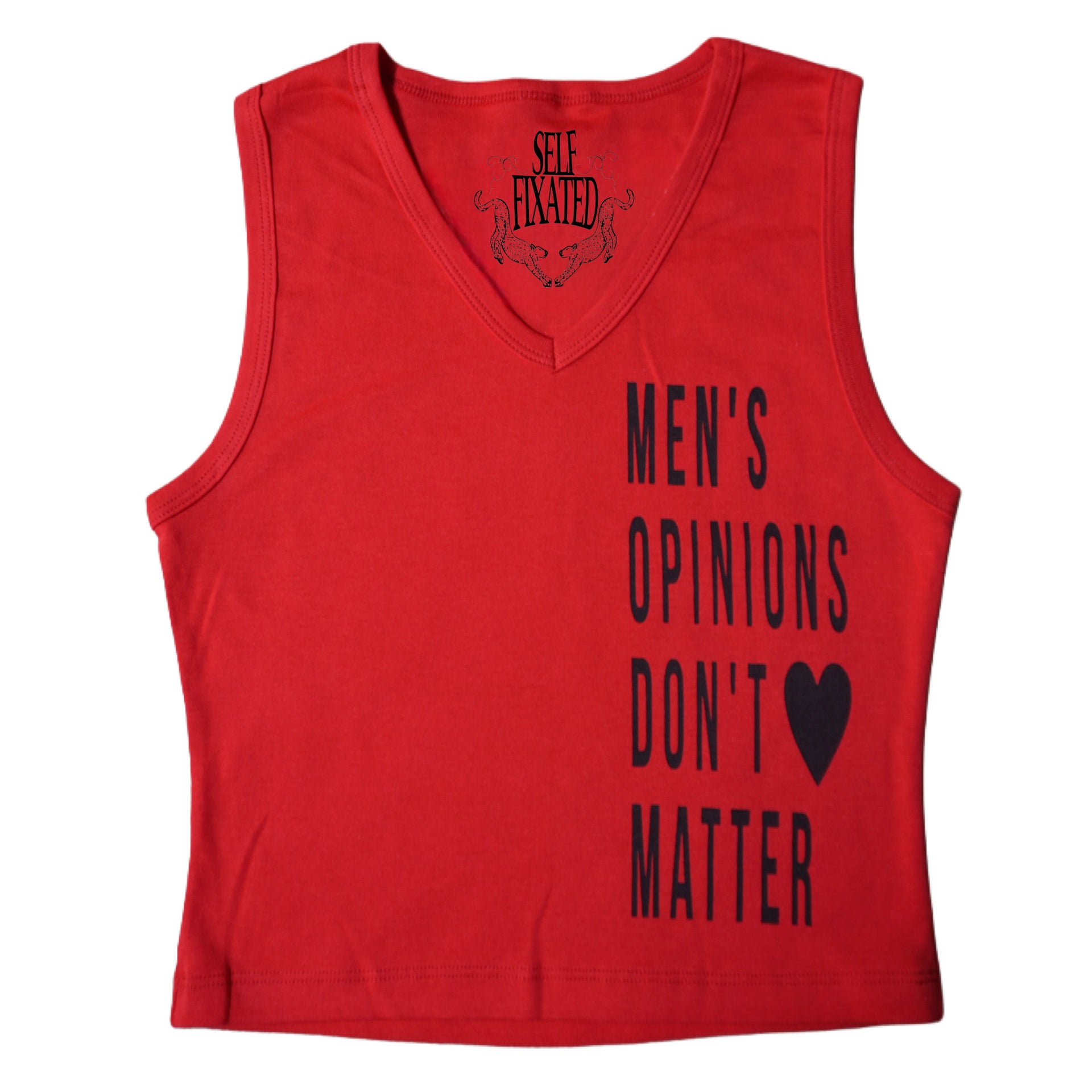 Men's opinions don't matter v neck crop top