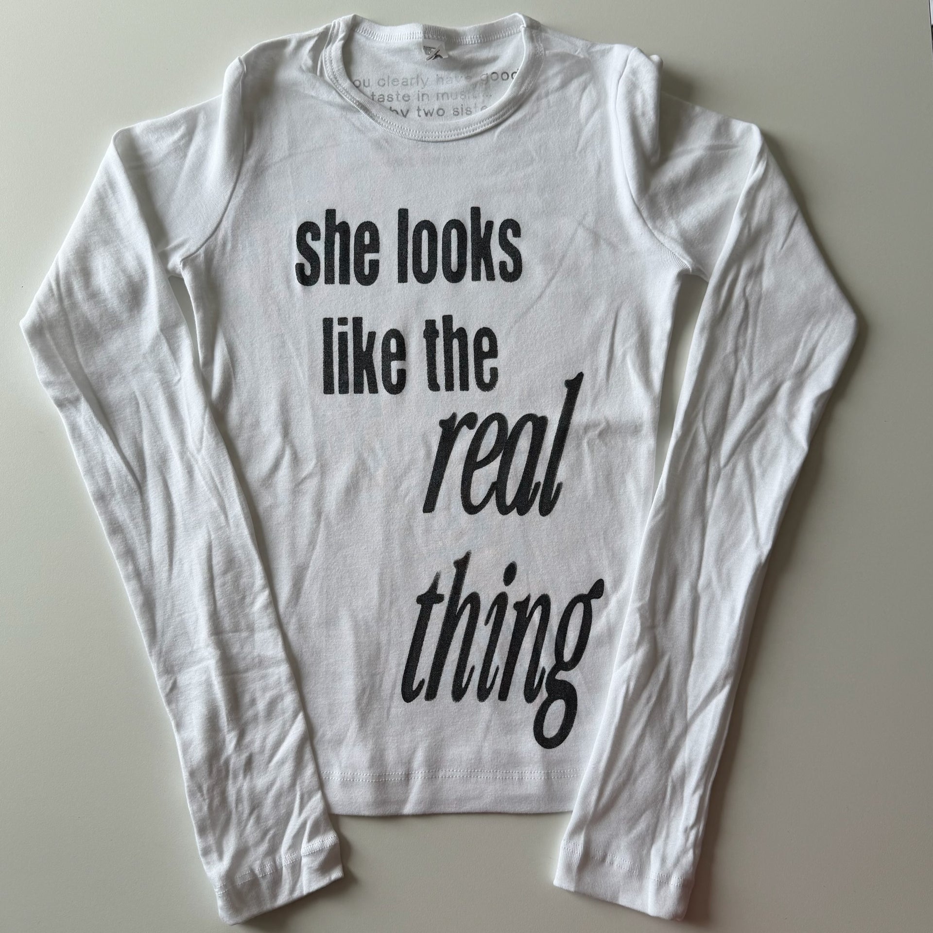 She looks like the real thing long sleeve - S