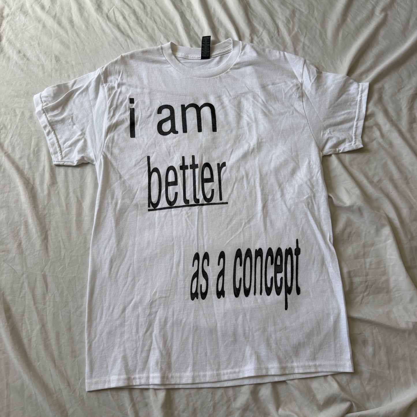 I am better as a concept regular tee - M