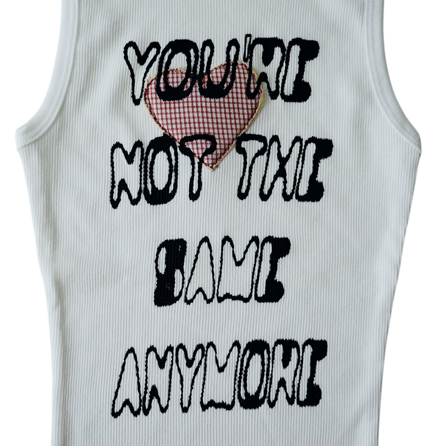 You're not the same anymore tank