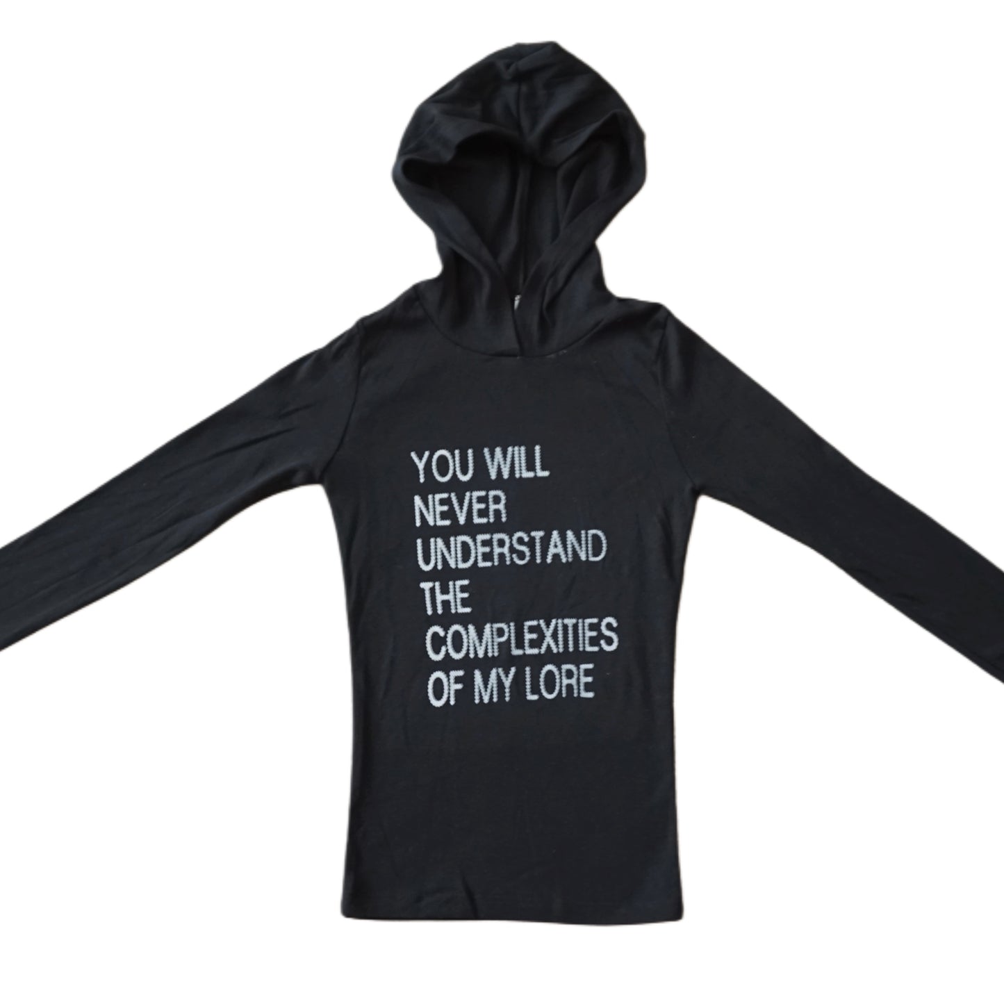 You will never understand the complexities of my lore long sleeve hoodie