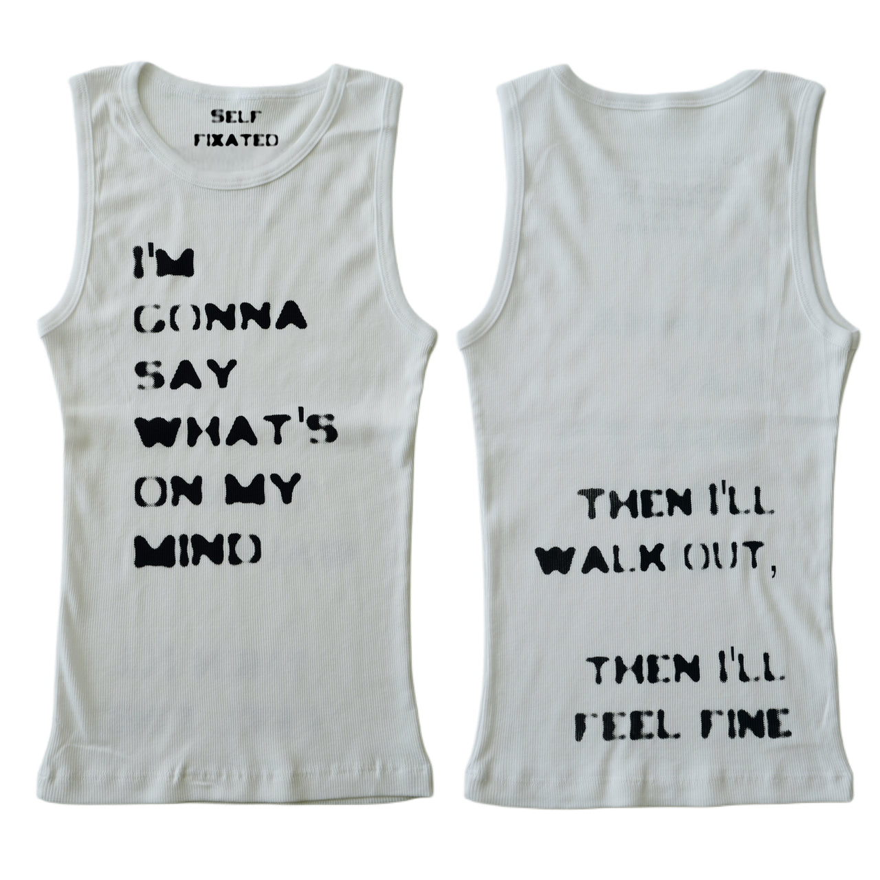 I'm gonna say what's on my mind tank