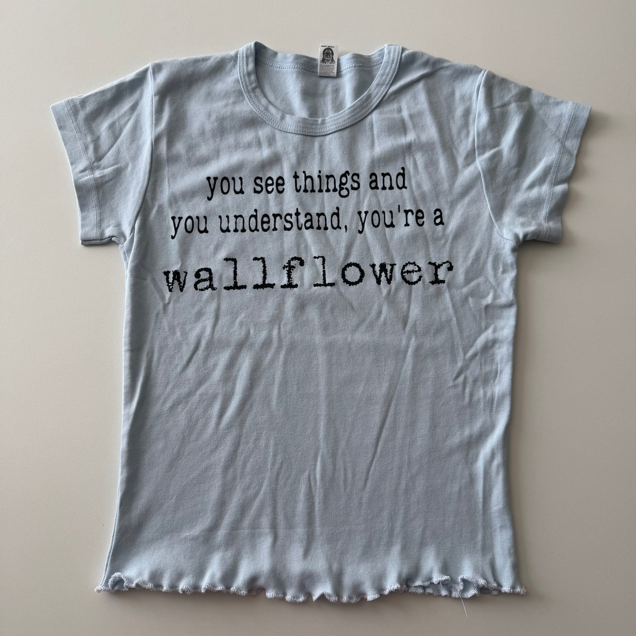 You're a wallflower baby tee - S