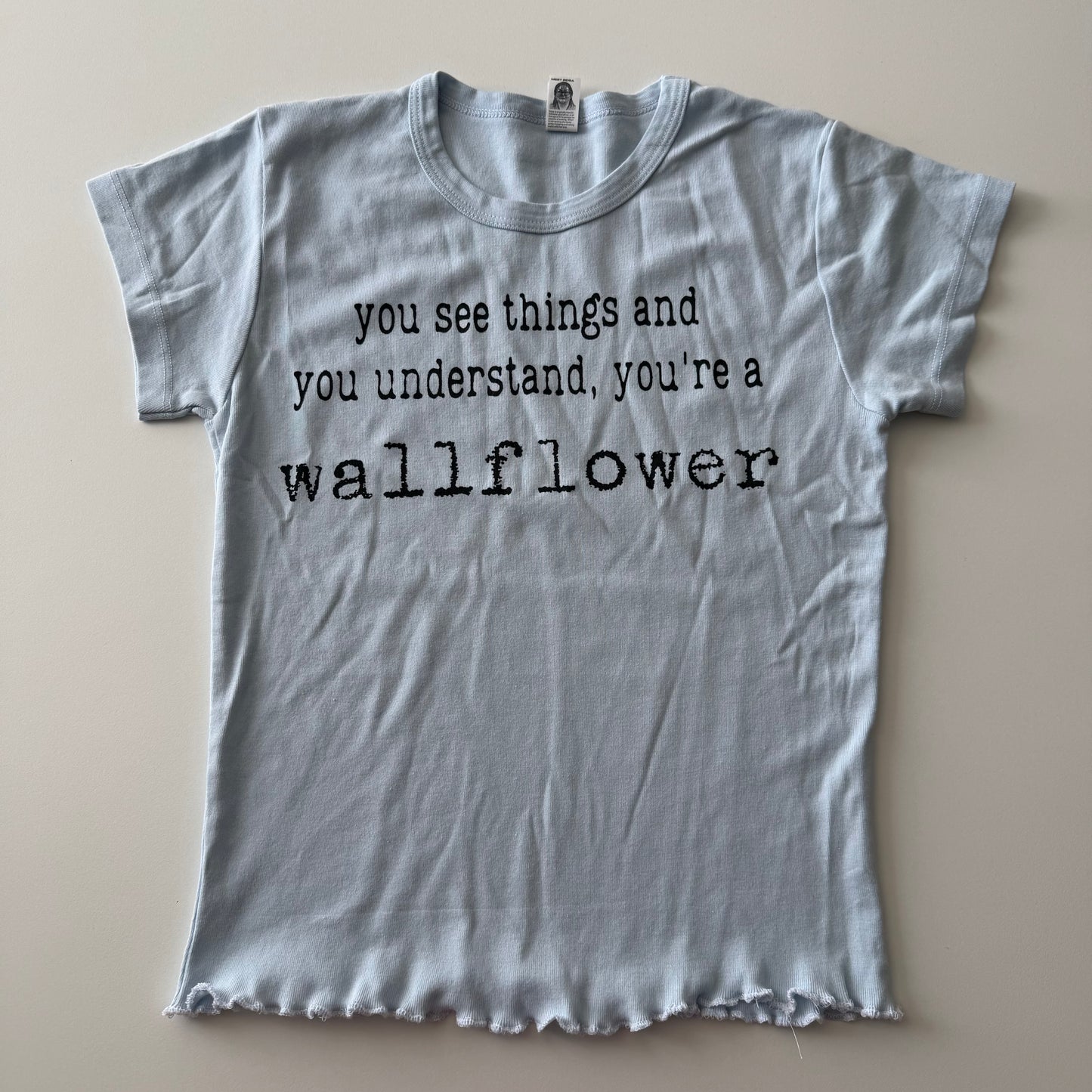 You're a wallflower baby tee - S