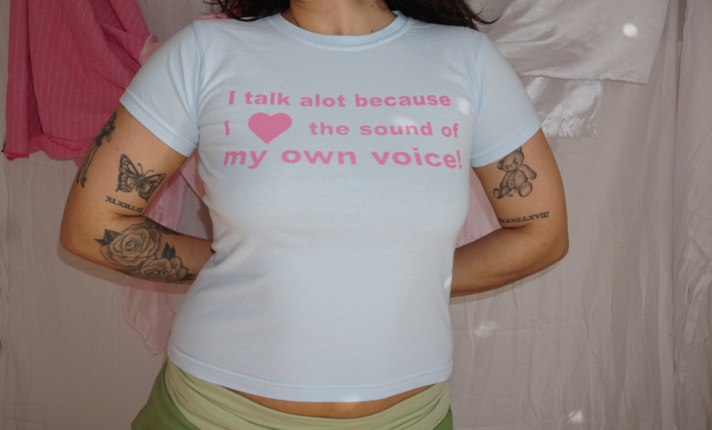 I talk a lot because I love the sound of my own voice tee