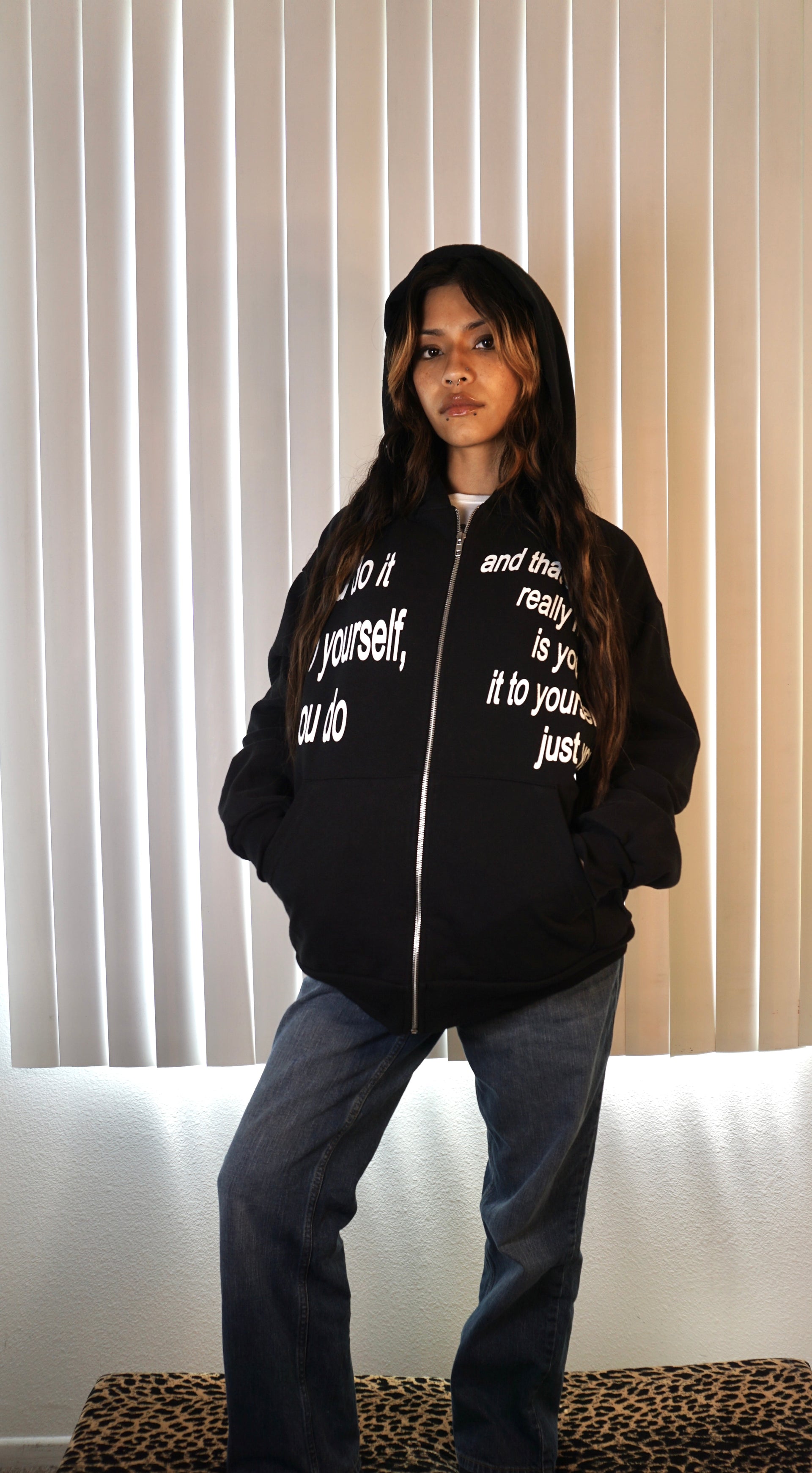 You do it to yourself zip up hoodie