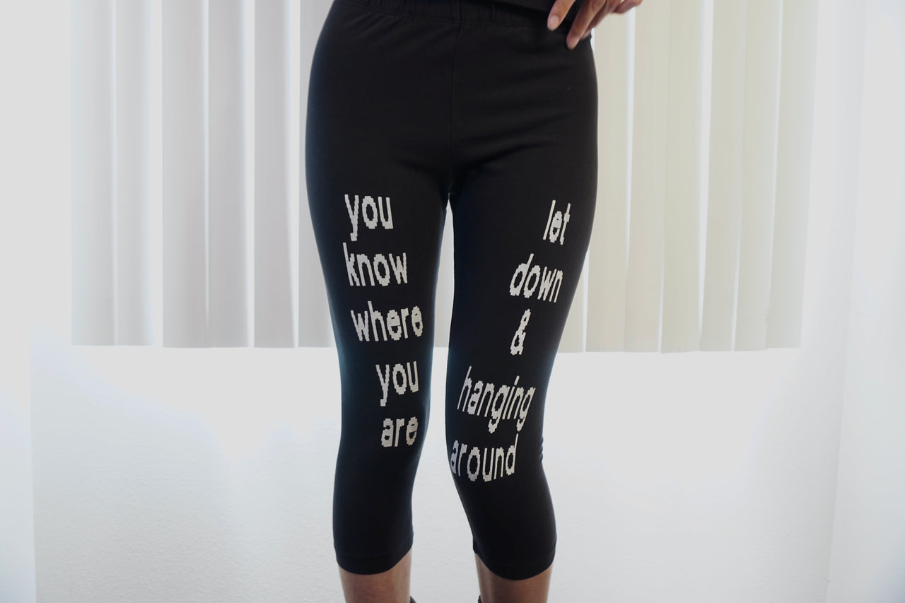 Let down & hanging around capri leggings