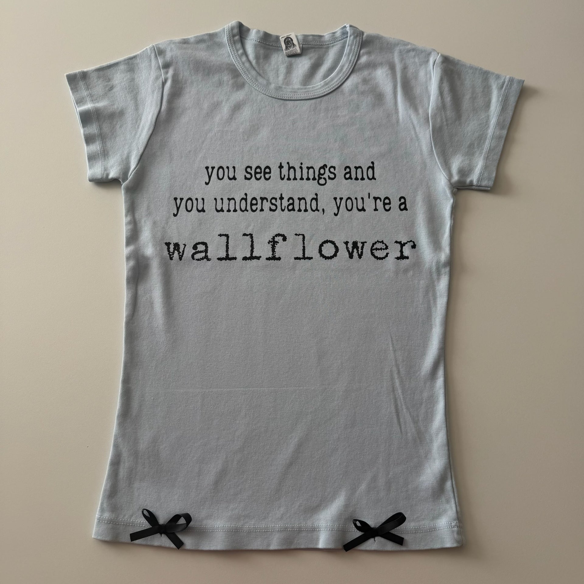 You're a wallflower baby tee - S