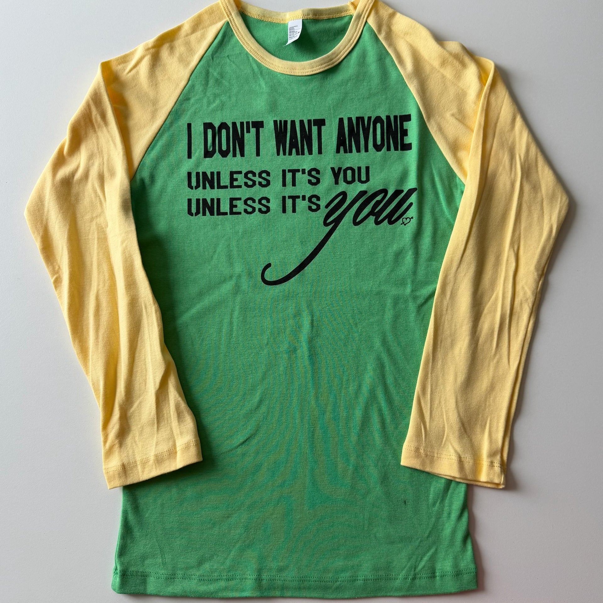 I don't want anyone 3/4 sleeve - L