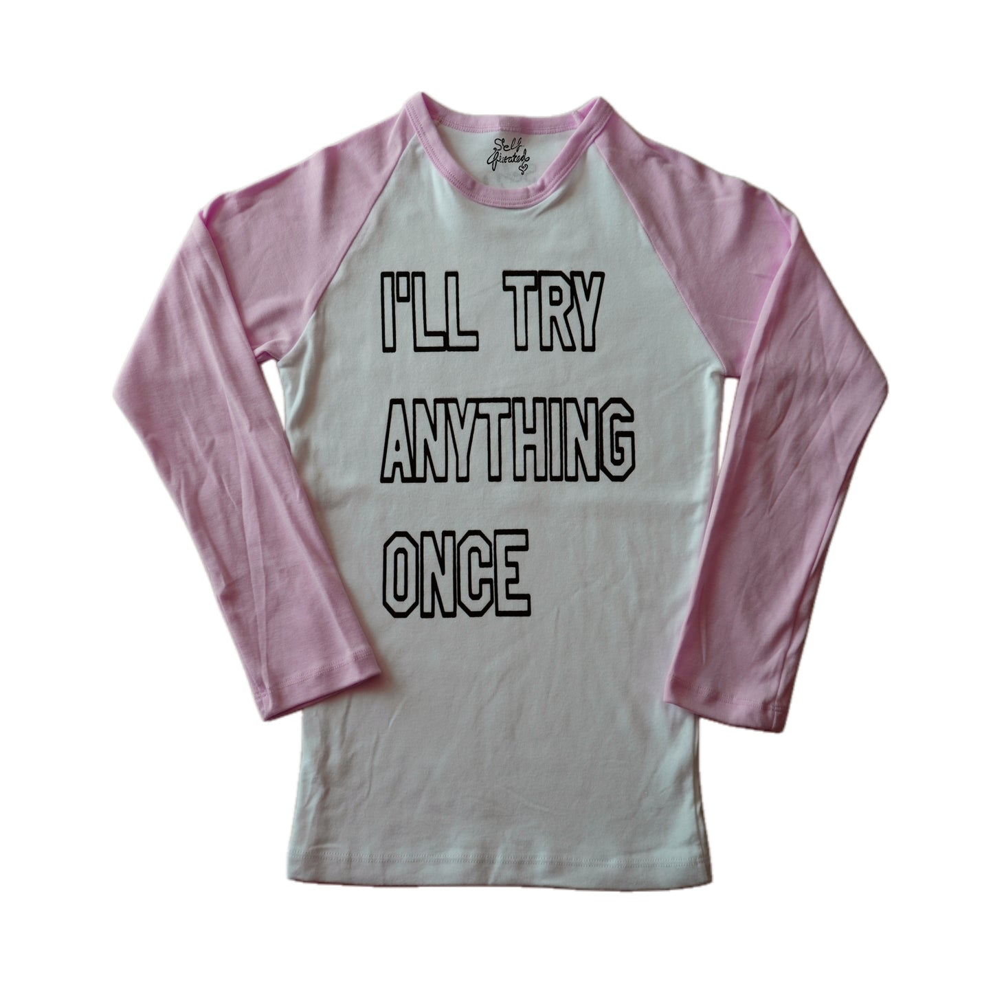 I'll try anything once 3/4 sleeve top