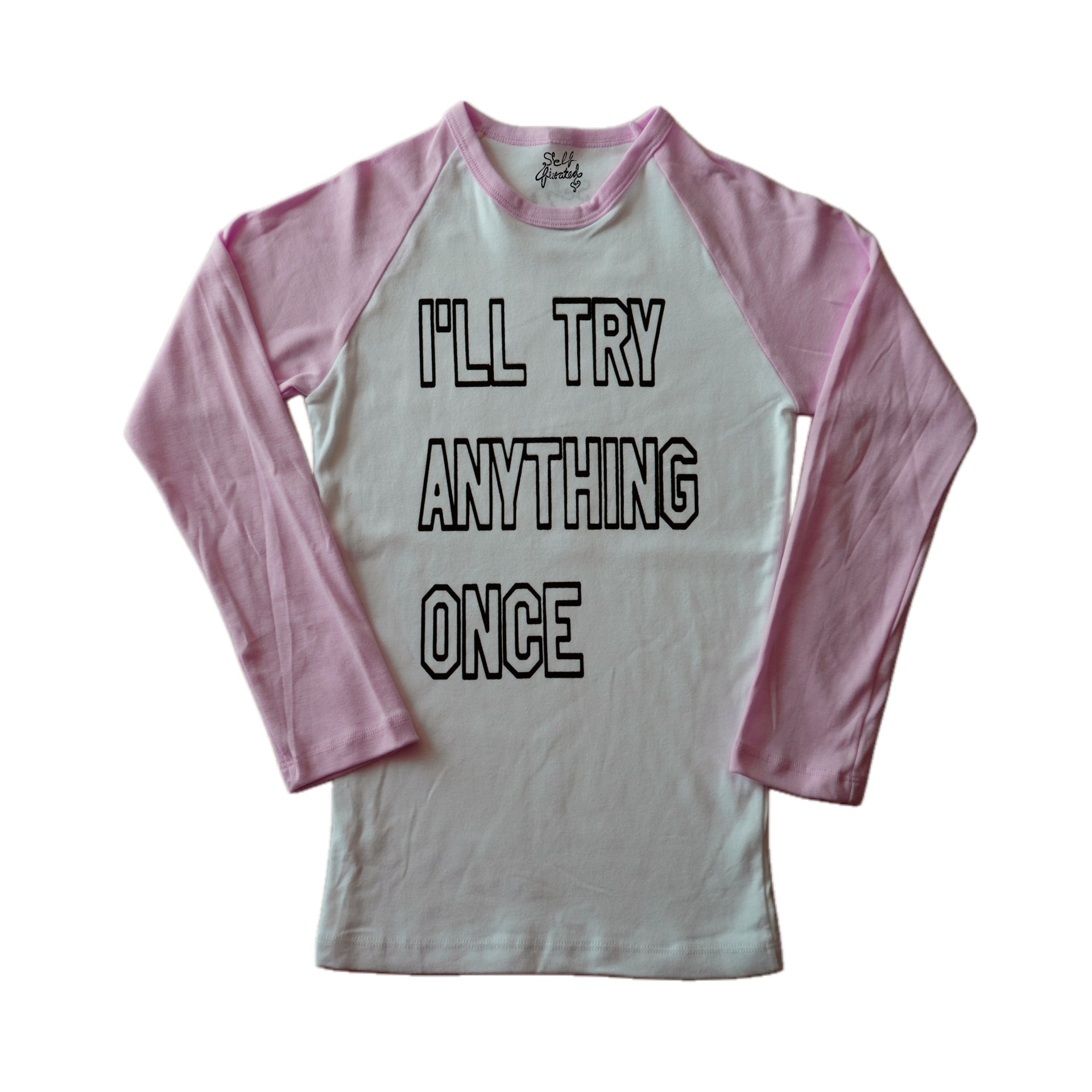 I'll try anything once 3/4 sleeve top