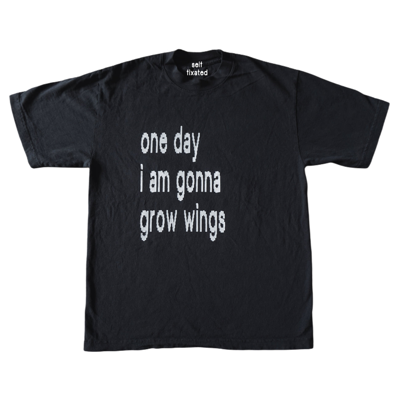 One day I am gonna grow wings tee