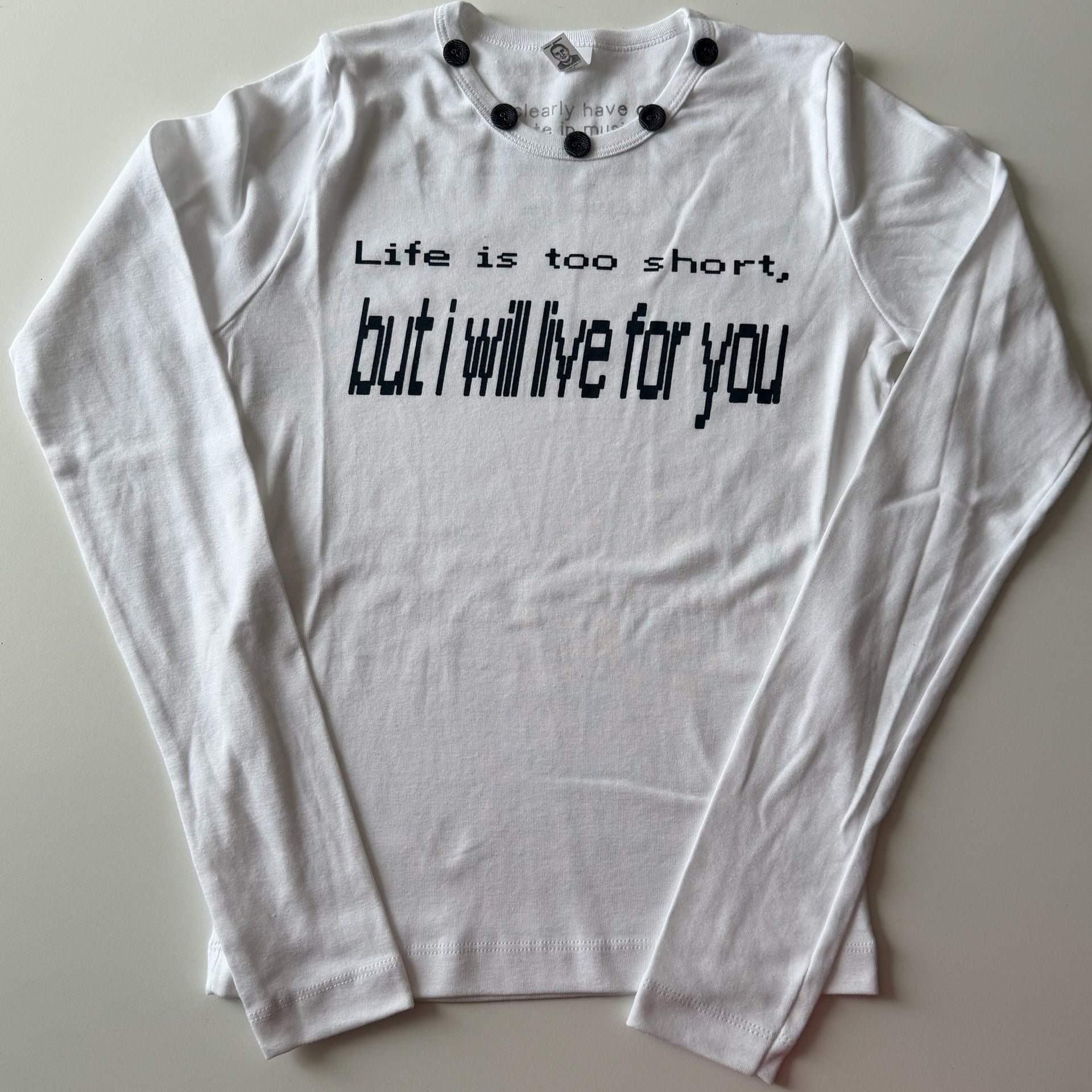 Life is too short long sleeve - L