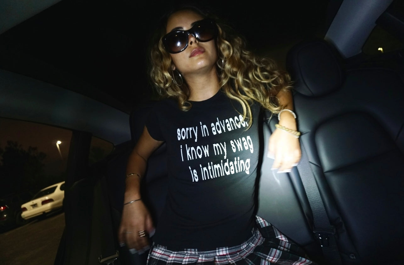 Sorry in advance, I know my swag is intimidating baby tee