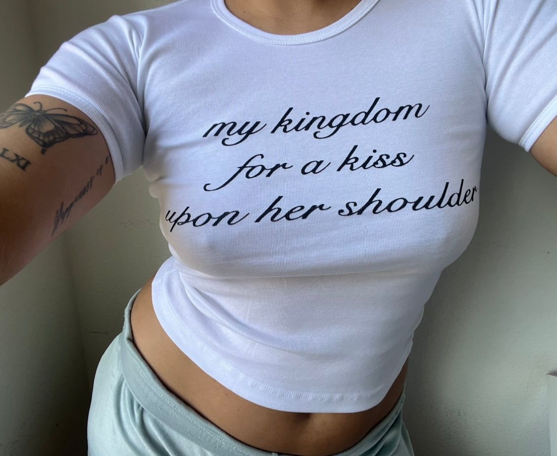 My kingdom for a kiss upon her shoulder Jeff Buckley baby tee