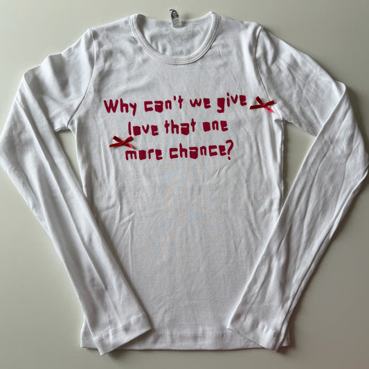 Why can't we? long sleeve tee - M