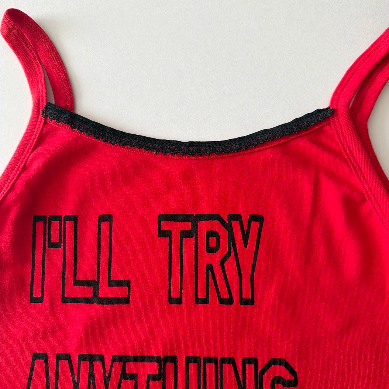 I'll try anything once tank - M