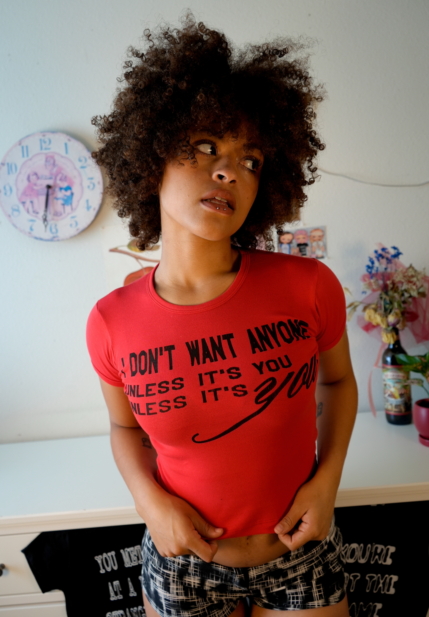 Don't want anyone, unless it's you baby tee