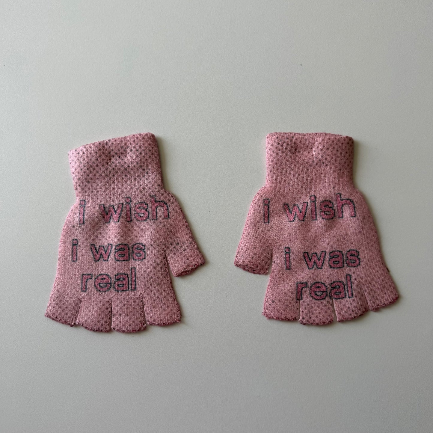 I wish I was real gloves