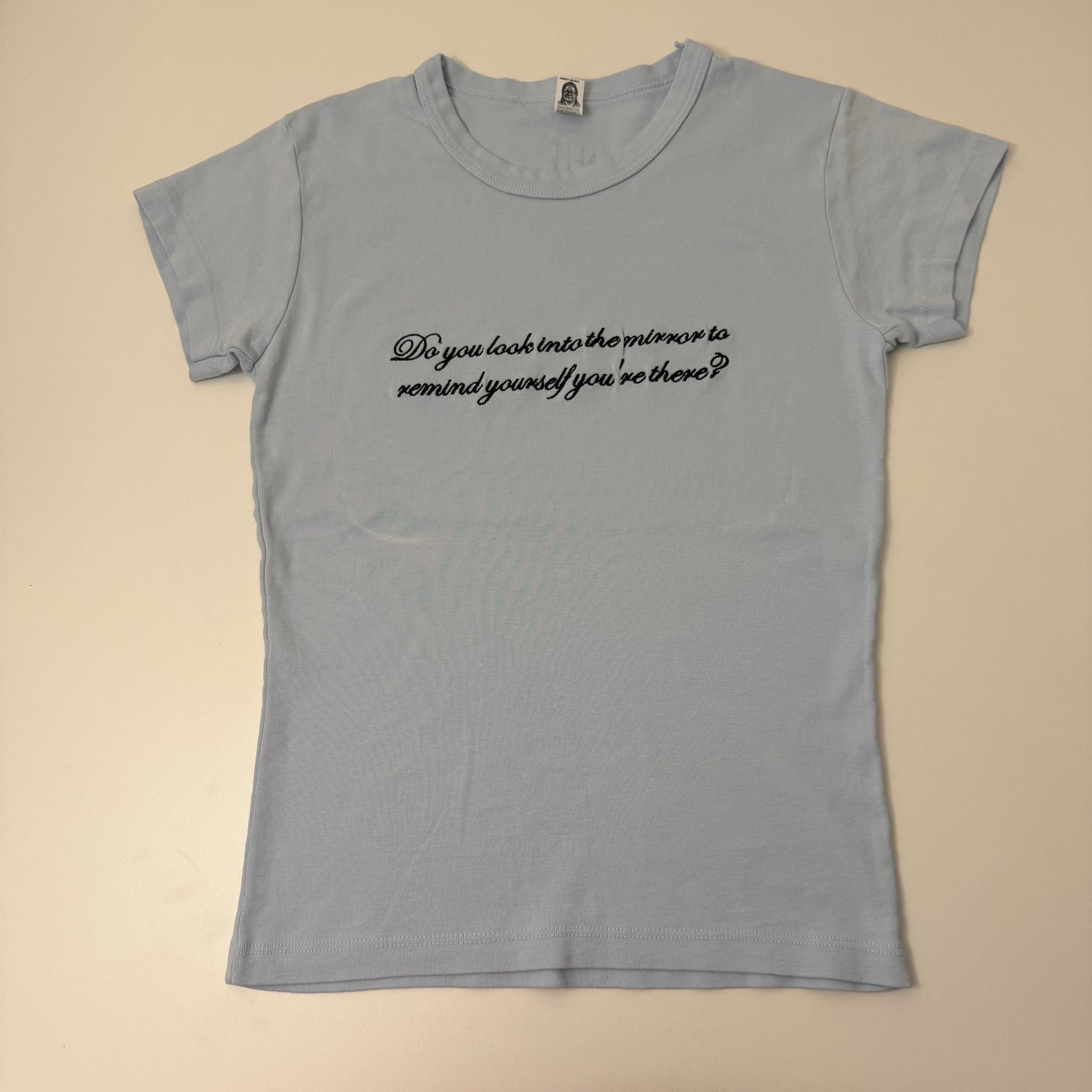 ...Remind yourself you're there baby tee - S