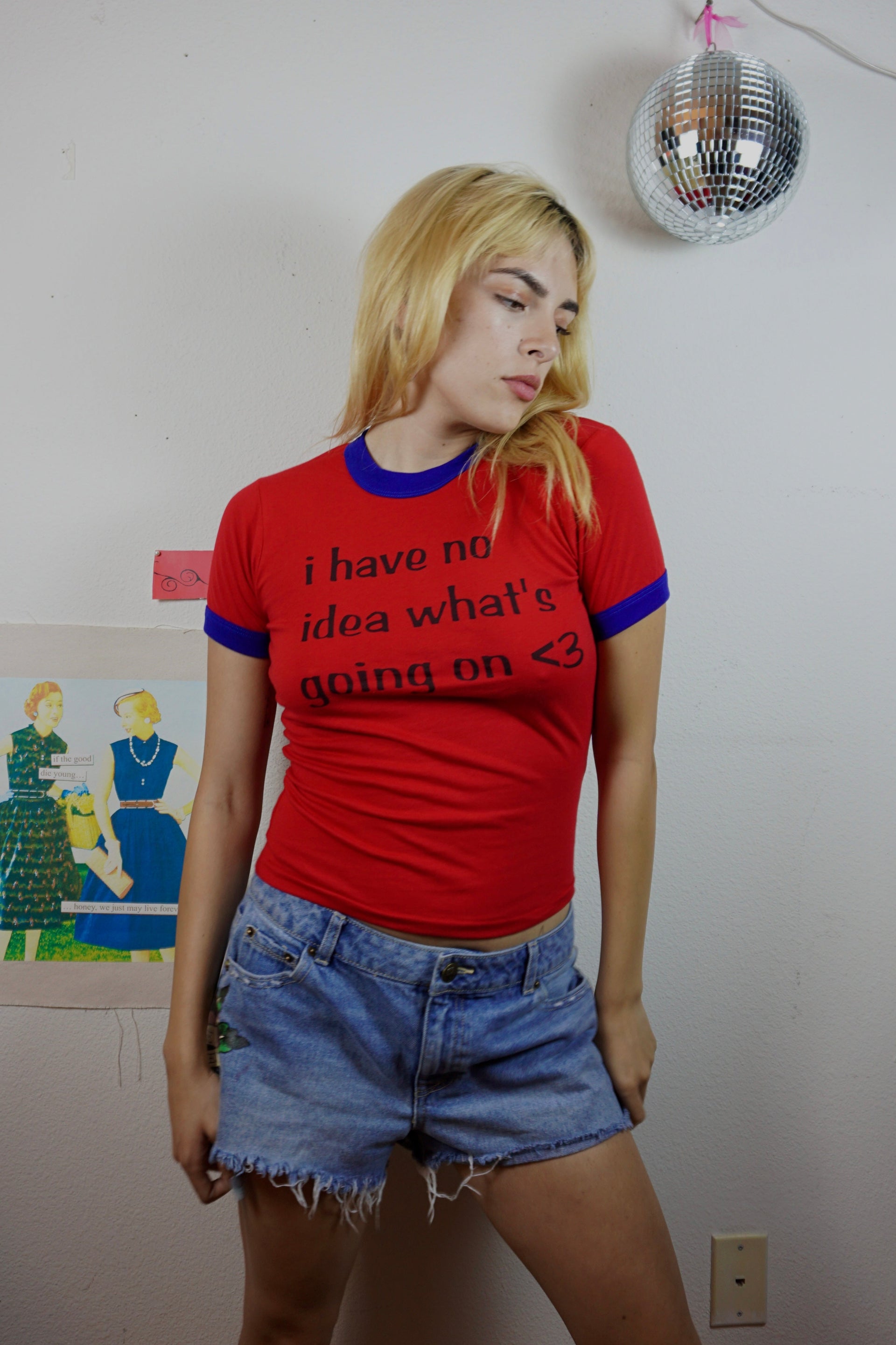 I have no idea what's going on <3 ringer tee